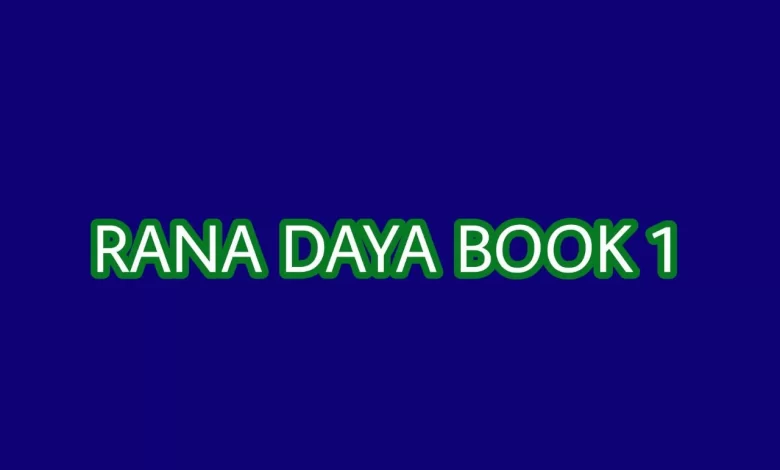 RANA DAYA BOOOK 1