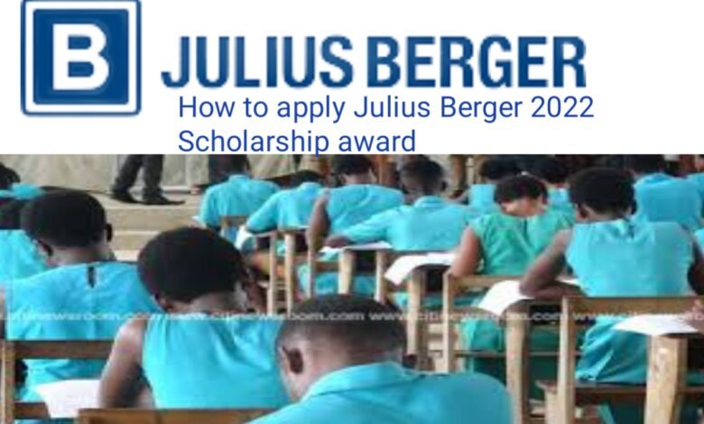 How to apply Julius Berger 2022 Scholarship award.