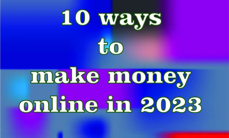 How to make money online